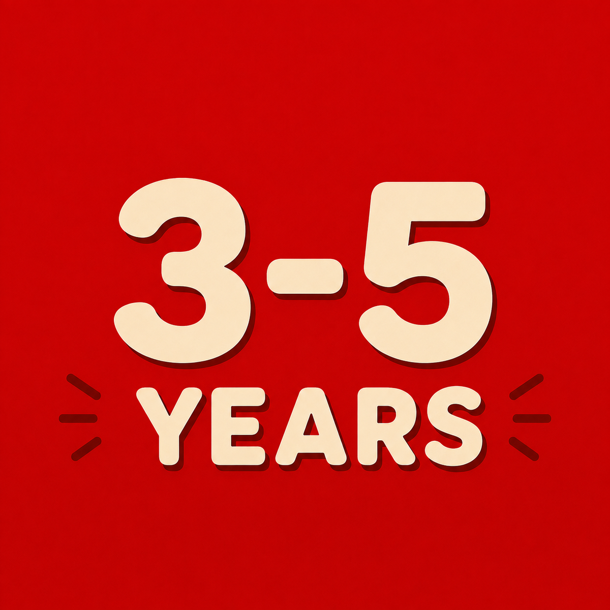 3-5 Years
