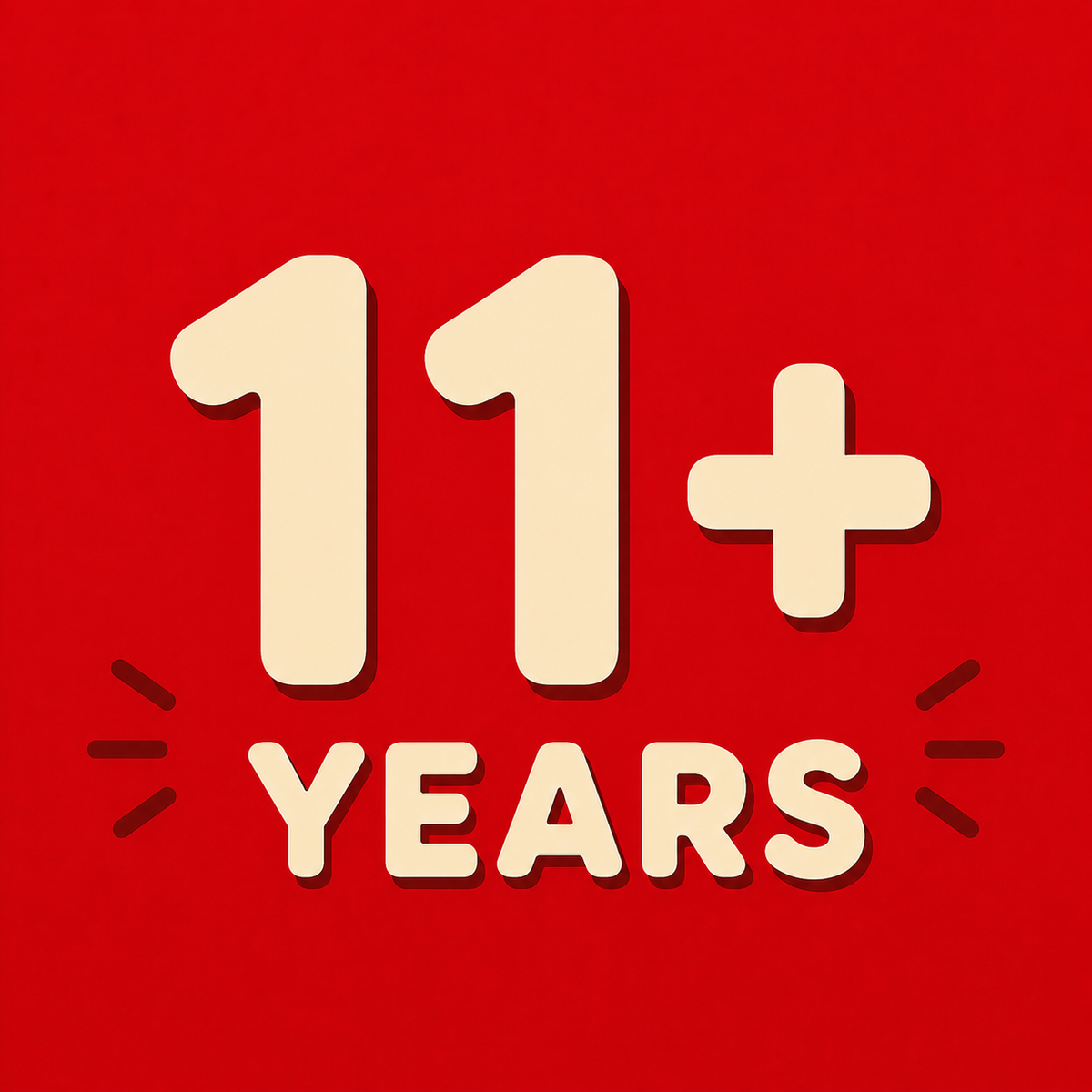 11+ Years